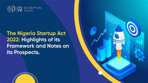 The Nigeria Startup Act 2022 Highlights Of Its Framework And Notes On