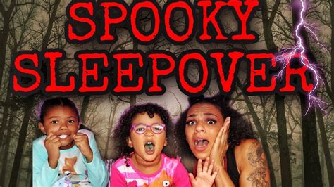 Spooky Sleepover Youtube