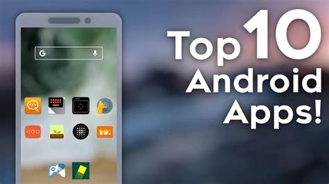 Top 10 Android Apps Of All Time Youtube