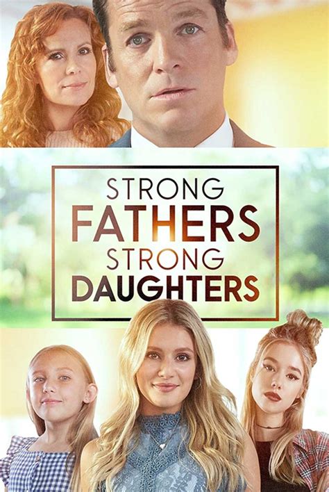 Strong Fathers Strong Daughters Movie Reviews And Movie Ratings Tv