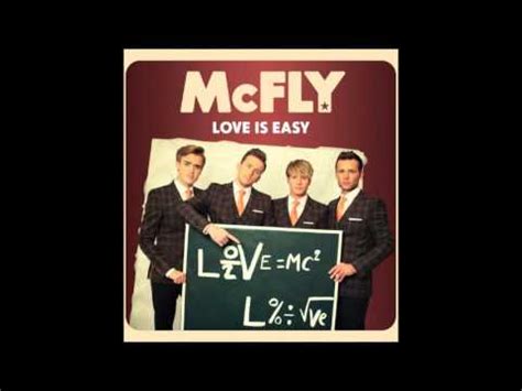 Lauv is trying say that his ideal version of a relationship is one where you have to work together with your so in order to keep it strong. McFly - Love Is Easy (NEW SONG) - studio version w/ lyrics ...