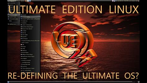 Ultimate Edition Linux 66 Re Defining The Ultimate Os Youtube