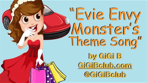 Evie Envy Theme Song By Gigi B Youtube