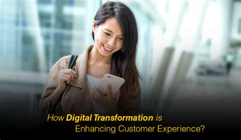 Digital Transformation Enhancing Customer Experience Ndn