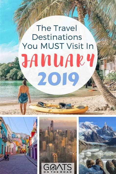 12 Best Places To Visit In January 2020 Goats On The Road