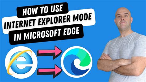 How To Use Internet Explorer In Microsoft Edge Youtube