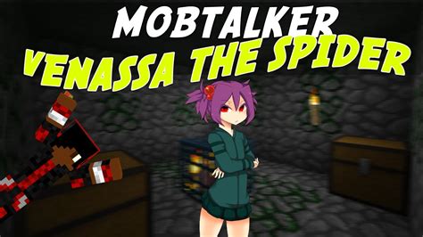 Minecraft Mob Talker Script Showcase Vanessa The Cave Spider YouTube
