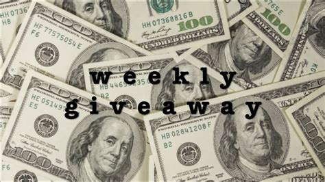 Giveaway Weekly Giveaway Free Money Youtube