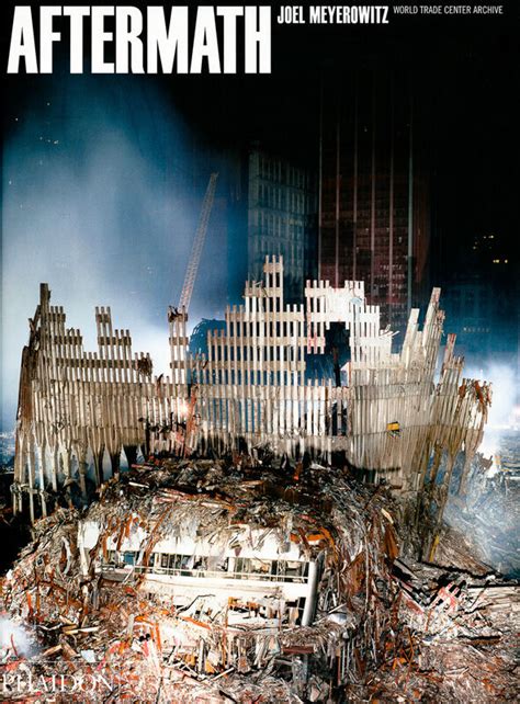 Joel Meyerowitz Aftermath World Trade Center Archive 1500