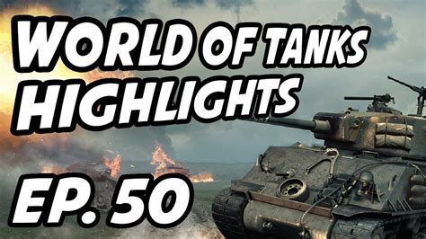 World Of Tanks Daily Highlights Ep 50 Skill4ltu Quickybaby
