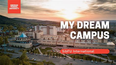 Sibfu My Dream Campus Youtube