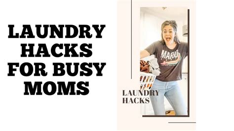 Laundry Hacks For Busy Moms Youtube