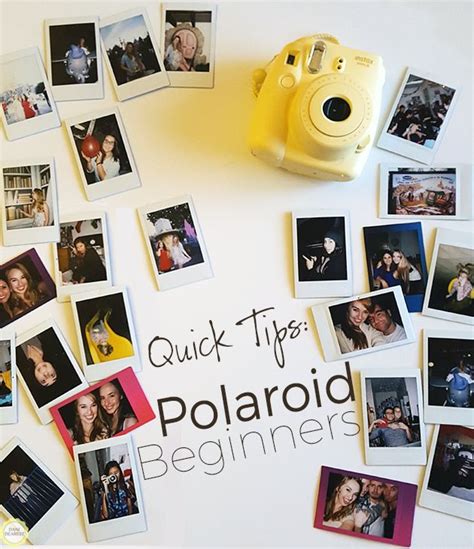 Quick Tips For Polaroid Beginners Instax Mini Ideas Instant