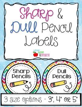 Do not use sharps labels. Sharp and Dull Pencil Labels | Pencil labels, Classroom labels, Teachers toolbox
