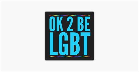 ‎apple Podcasts에서 만나는 Ok 2 Be Lgbt Lesbian Gay Bisexual And Transgender Topics With Molly And Kim