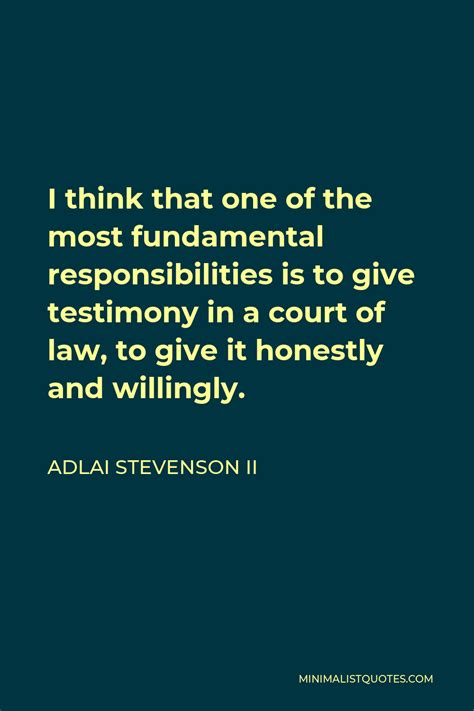 Adlai Stevenson Ii Quote I Think That One Of The Most Fundamental