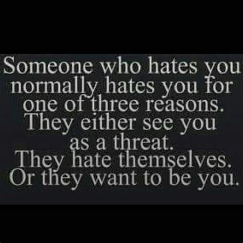Quotes About Hating Someone 44 Quotes