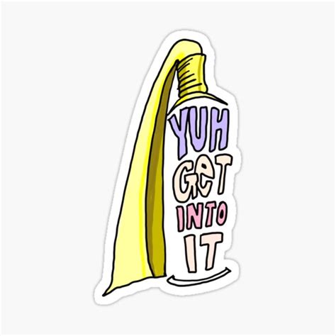 Yuh Get Into It Girl Stickers Redbubble