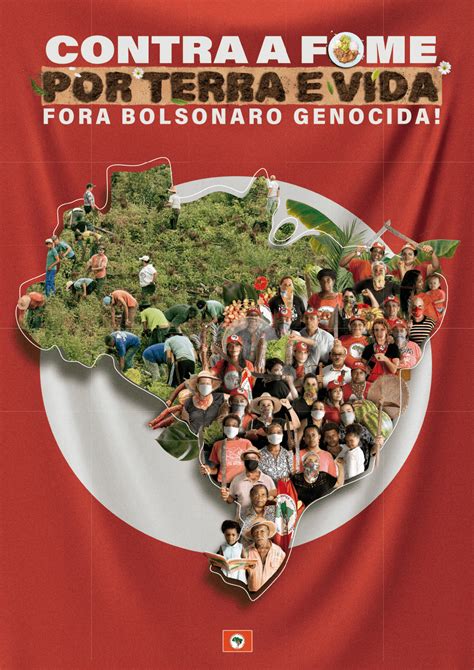Contra A Fome Por Terra E Vida Fora Bolsonaro Genocida 2021 Mst