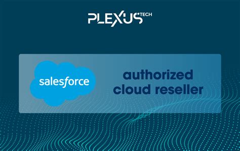 Plexus Tech Refuerza Su Alianza Con Salesforce Como Partner Reseller