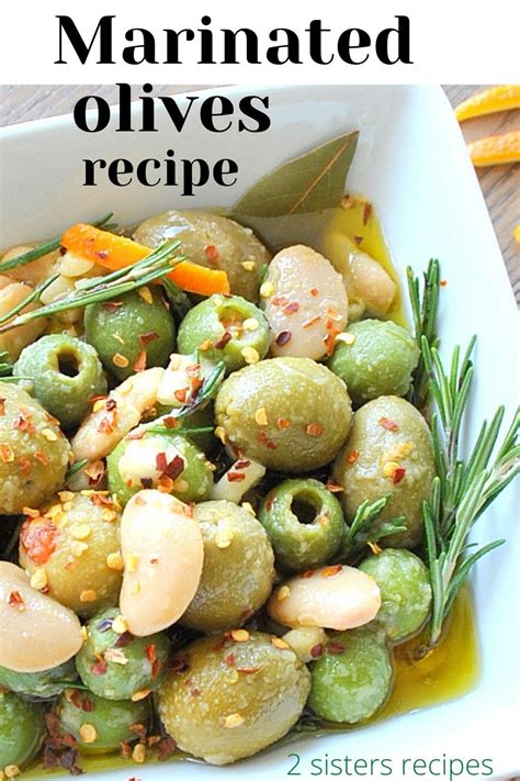Easy Marinated Olives Recipe 2 Sisters Recipes By Anna And Liz