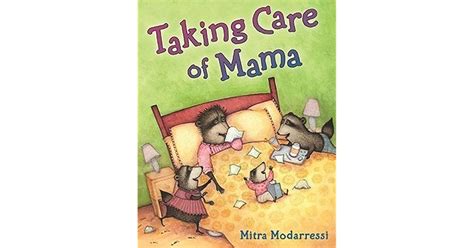 Taking Care Of Mama By Mitra Modarressi