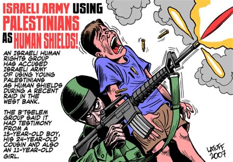 Use Of Human Shields By Israel By Latuff Indybay