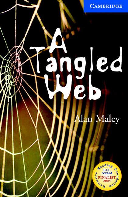 A Tangled Web