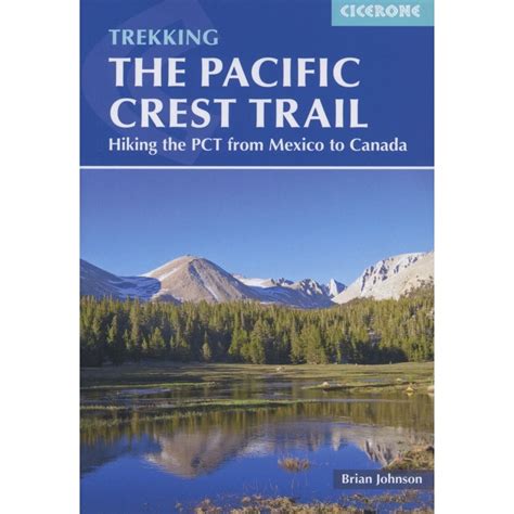 The Pacific Crest Trail Trekking Guidebook