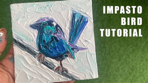 Impasto Bird Tutorial Impasto Painting For Beginners Acrylic