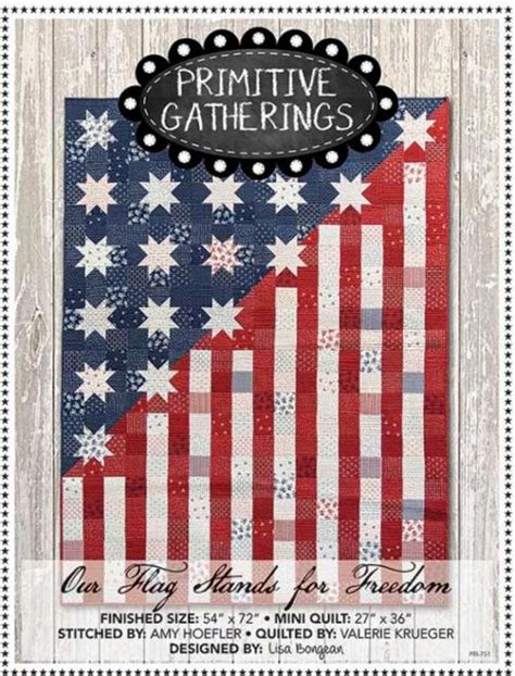 Our Flag Stands For Freedom Quilt Pattern By Lisa Bongean Of Etsy