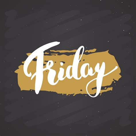 Friday Lettering Quote Hand Drawn Calligraphic Sign Vector