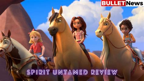 ‘spirit Untamed Review From A Story And The Perspective Of The