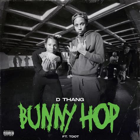 ‎bunny Hop Feat T Dot Single Album By Dthang Apple Music