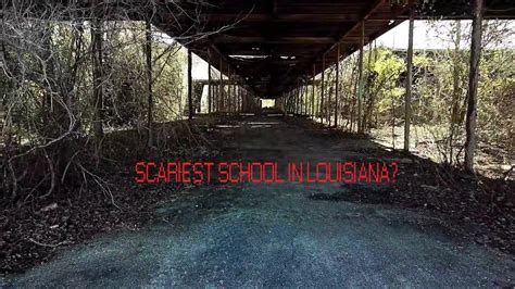 Top 8 Abandoned Schools In Texas And Louisiana Youtube
