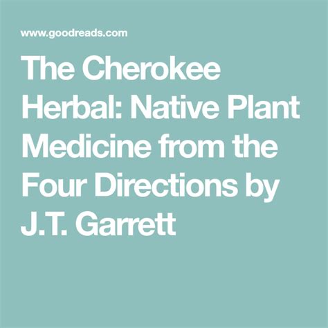 The Cherokee Herbal Native Plant Medicine From The Four Directions By