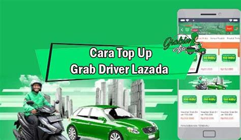 Our voucher codes give you extra discounts at online stores. 6 Cara Top Up Grab Driver Lazada & Isi Saldo 2021 | Grabinaja