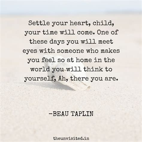We are always taught how to love each other and be kind to everyone but no one really teaches us the art of letting go. beau taplin love quotes poetry heartbreak quote sad the unvisited 2 - The Unvisited