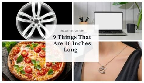 9 Things That Are 16 Inches Long Measuring Stuff