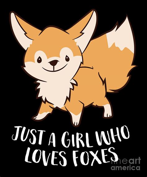 Just A Girl Who Loves Foxes Cute Fox Girl Digital Art By Eq Designs Fine Art America