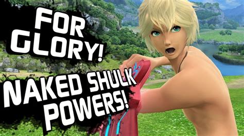 Naked Shulk Powers Super Smash Bros For Glory Youtube