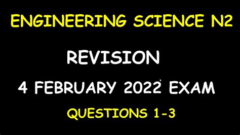 Must Watch Exam Prep Engineering Science February 2022 Final Exam