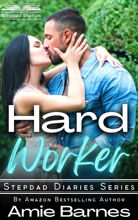 Hard Worker A Taboo Forbidden Romance By Amie Barnes Goodreads
