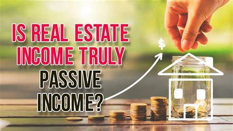 Is Real Estate Income Truly Passive Income What Is Passive Income