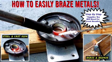 How To Easily Braze Steelironbrassbronzecopper Youtube