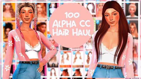 100 Best Alpha Hairs Cc Links The Sims 4 Custom Content Haul Youtube