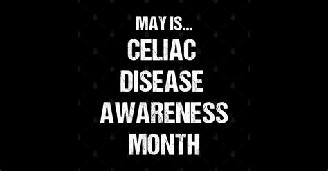 May Is Celiac Disease Awareness Month Text Based Design Celiac