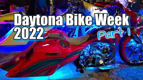 Daytona Bike Week 2022 Part 1 Hottest Bikes In Daytona Youtube