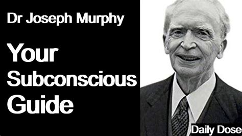 Dr Joseph Murphy Your Subconscious Guide Youtube