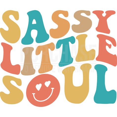 Sassy Little Soul Svg Sassy Vibes Wavy Stacked Design Svg Cut Files